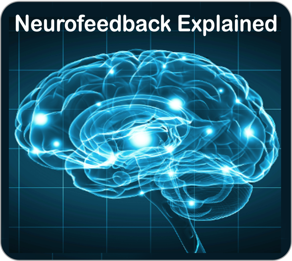 Neurofeedback Explained